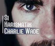Baca Charlie Wade Bab 3253 dan Charlie Wade Bab 3254